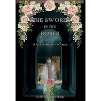 The Sword in the Roses, (Hardcover)