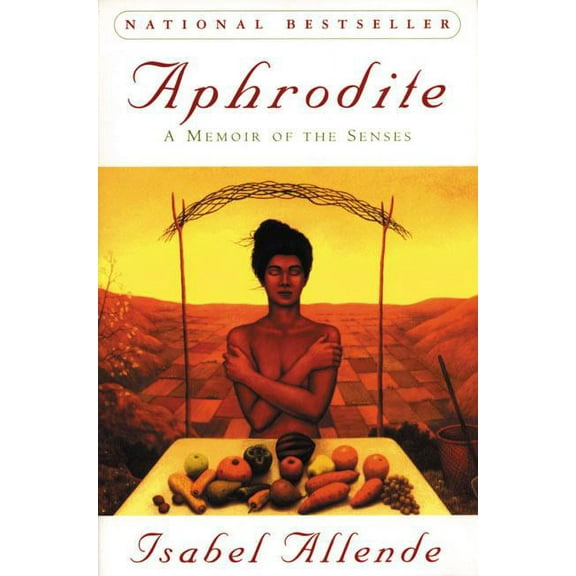 Aphrodite: A Memoir of the Senses, (Paperback)