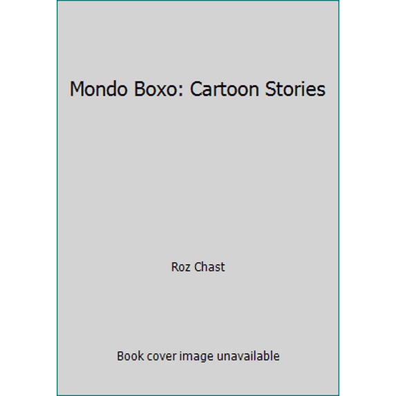 Pre-Owned Mondo Boxo: Cartoon Stories (Hardcover) 006015795X 9780060157951