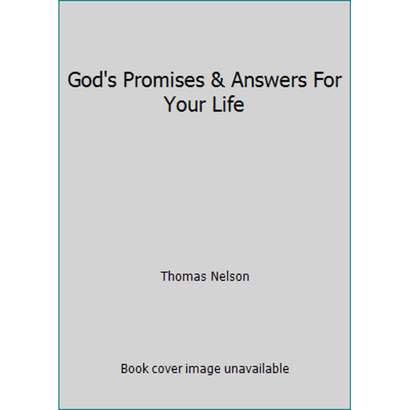 Pre-Owned God's Promises & Answers For Your Life (Paperback) 1404113797 9781404113794