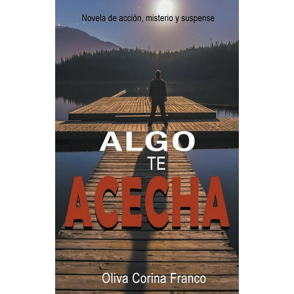 Algo te Acecha, (Paperback)