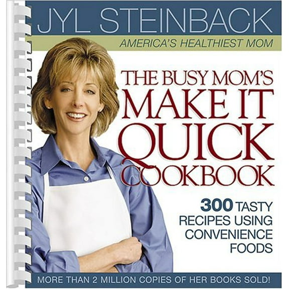 Pre-Owned The Busy Mom's Make It Quick Cookbook: 300 Tasty Recipes Using Convenience Foods