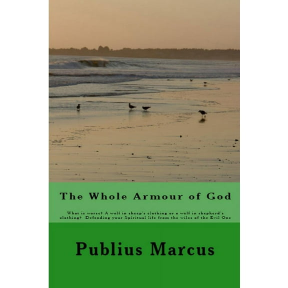 The Whole Armour of God, (Paperback)