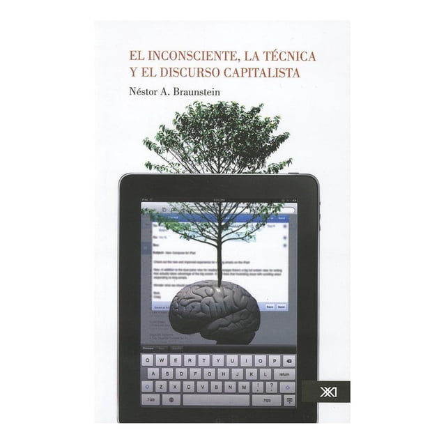 El Inconsciente laTécnica Siglo XXI Editores Nestor A.