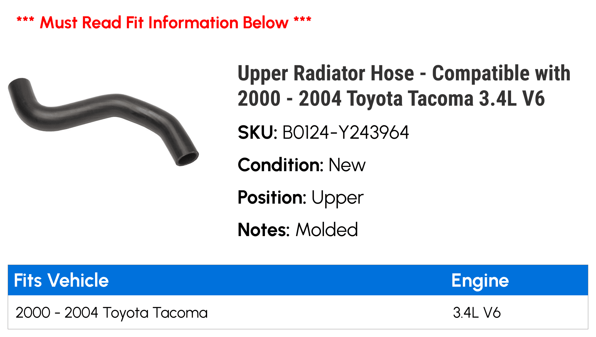 Upper Radiator Hose - Compatible with 2000 - 2004 Toyota Tacoma 3.4L V6 2001 2002 2003