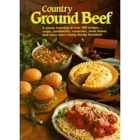 Pre-Owned Country Ground Beef (Hardcover) 0898211883 9780898211887