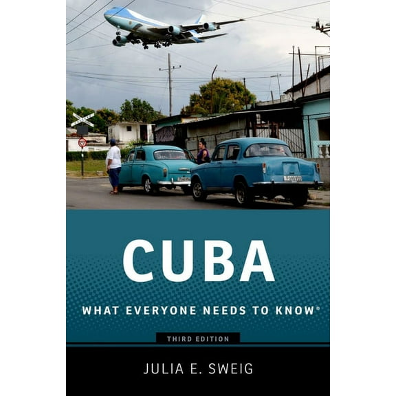 What Everyone Needs to Know(r) Cuba: What Everyone Needs to Know(r), (Paperback)