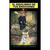El equilibrio de tus emociones (Hardcover)