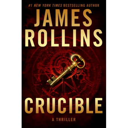 Crucible : A Thriller (Best Techno Thriller Novels)