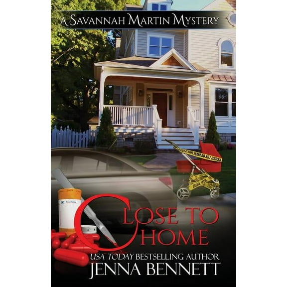 Savannah Martin Mysteries Close to Home: A Savannah Martin Novel, Book 4, (Paperback)