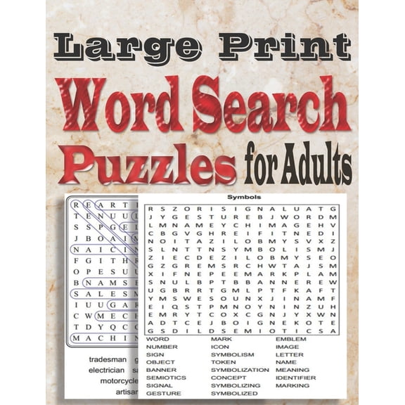 Large Print Word Search Puzzles for Adults: Word search book with a massive 100 themed puzzles to (Paperback) by Zoubir King