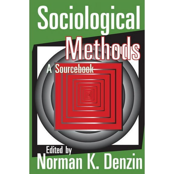 Sociological Methods: A Sourcebook, (Paperback)