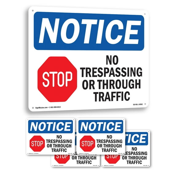No Trespassing Or Through Traffic OSHA Notice Aluminum Sign 14 Inch x 10 Inch - 5 Pack