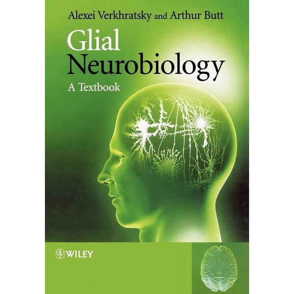 Glial Neurobiology: A Textbook, (Paperback)
