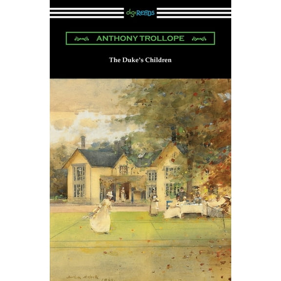 The Duke's Children, (Paperback)
