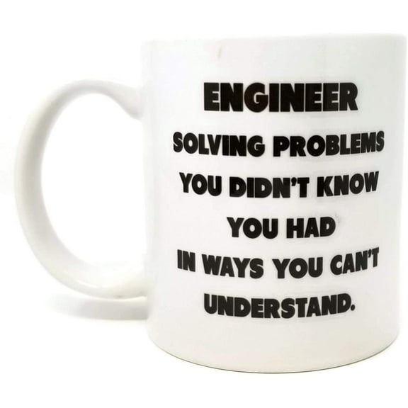 Funny Mug - Engineer. Solving problems - 11 OZ Coffee Mugs - Funny Inspirational and sarcasm - By