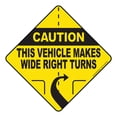 thumbnail image 1 of Caution This Vehicle Makes Wide Right Turns Sign Vinyl Sticker Truck Decal Trailer Label Safety Markings for Bus, Tanker Truck, Dry Van and Reefer Trailers - Truck Markings Self Adhesive (10" Diamond), 1 of 3