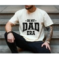 thumbnail image 2 of In My Dad Era Shirt, Fathers Day Gift, Dad Shirt Gift For Cool Dad, 2 of 2