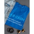 thumbnail image 3 of "Sarcasm: Natural Defense Against Stupid" Quote Women T-Shirt, Female Small, 3 of 4