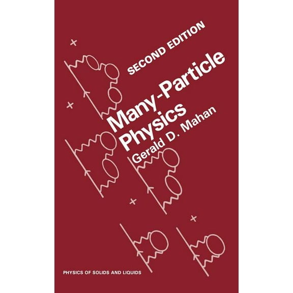 Physics of Solids and Liquids Many-Particle Physics, (Hardcover)