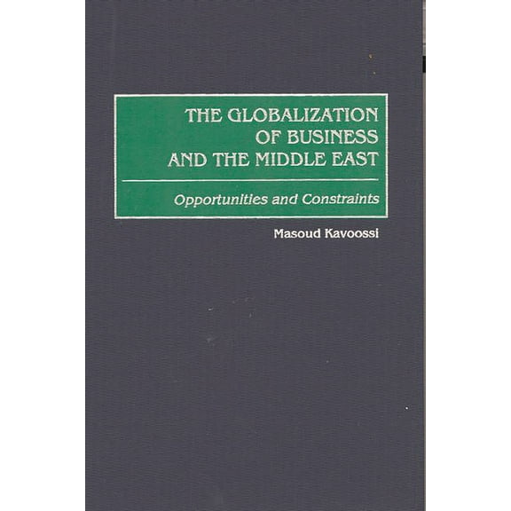 The Globalization of Business and the Middle East (Hardcover)