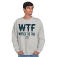thumbnail image 5 of WTF Where's the Fish Fisherman Funny Men's Crewneck Sweatshirt Brisco Brands X, 5 of 5