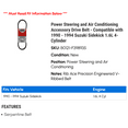 thumbnail image 2 of Power Steering and Air Conditioning Accessory Drive Belt - Compatible with 1990 - 1994 Suzuki Sidekick 1.6L 4-Cylinder 1991 1992 1993, 2 of 2