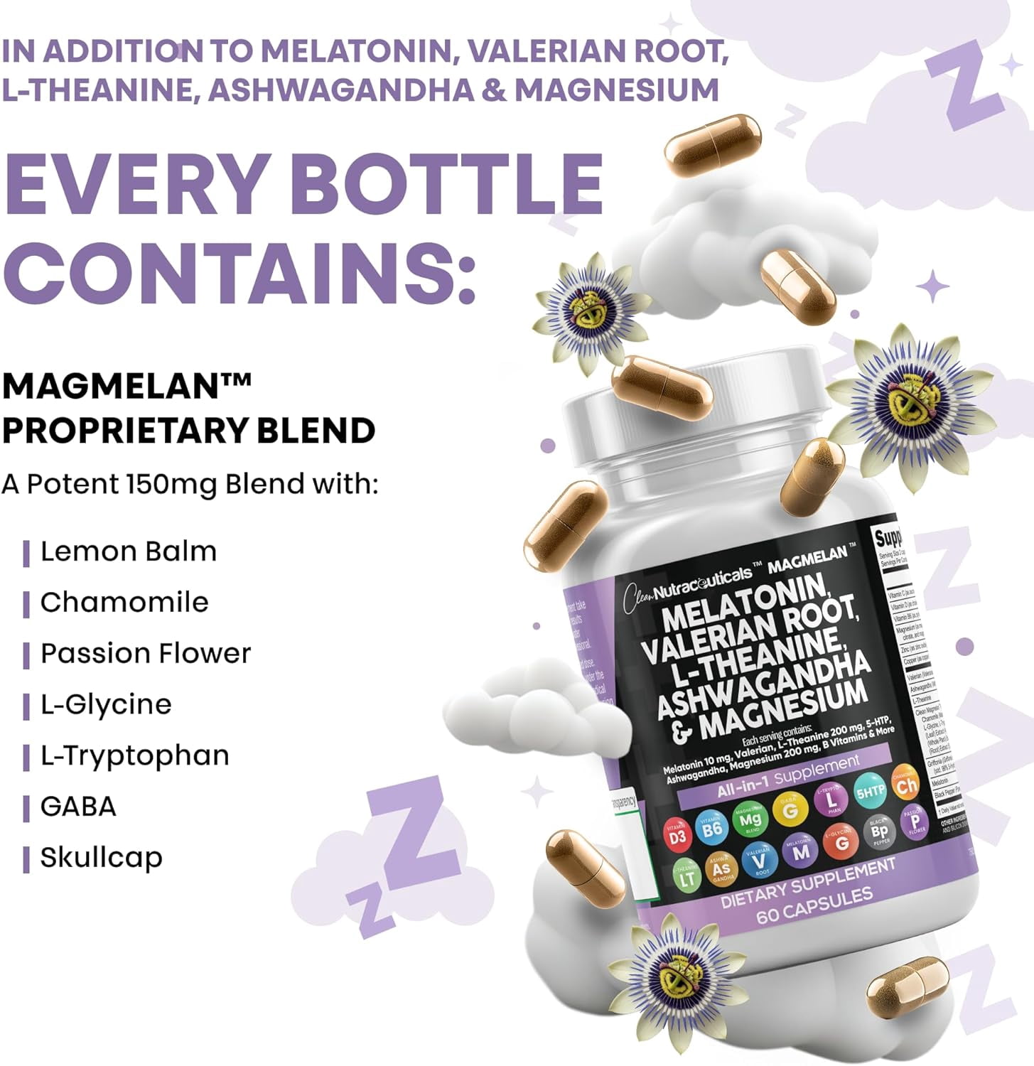 Clean Nutraceuticals Melatonin 10mg Valerian Root L Theanine 200mg Ashwagandha - Sleep Support for Women & Men with Magnesium Complex, Lemon Balm, Chamomile, & Passion Flower - 60 Caps