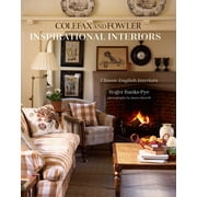 Inspirational Interiors : Classic English Interiors from Colefax and Fowler (Hardcover)