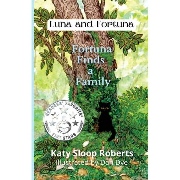 Luna and Fortuna Fortuna Finds a Family, (Paperback)