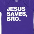 thumbnail image 4 of Inktastic Jesus Saves, Bro. Boys or Girls Baby Bodysuit, 4 of 5