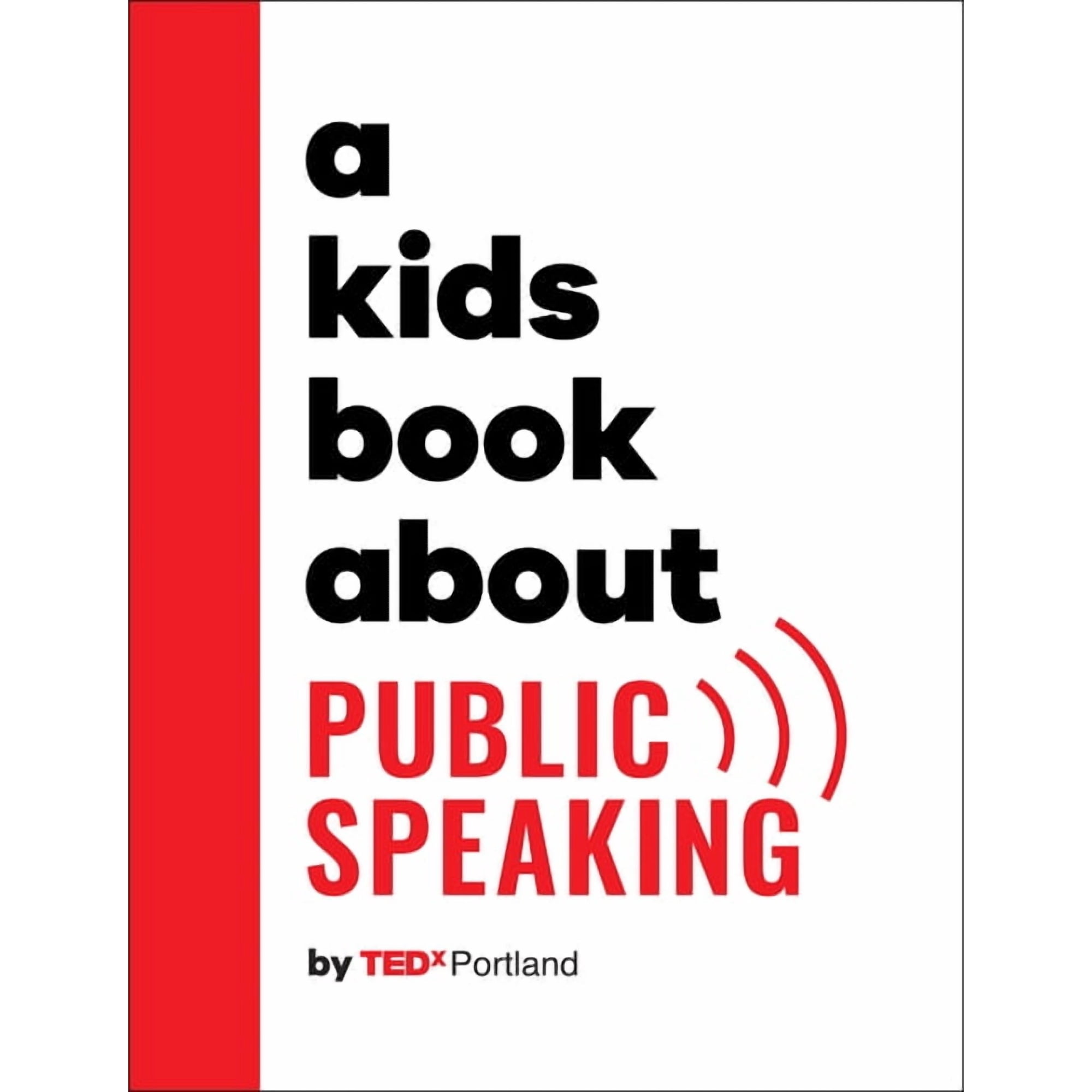 Kids Book A Kids Book about Public Speaking, (Hardcover)