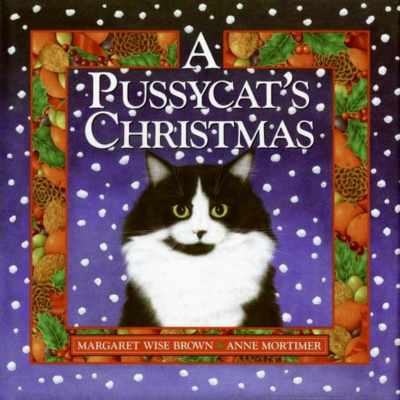 A Pussycat's Christmas: A Christmas Holiday Book for Kids, (Hardcover)
