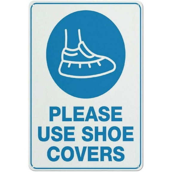 Please Use Shoe Covers Sign 12 X 8 Inches Aluminum Sign Reflective - Uv Protected, Waterproof, Weatherproof And Fade Resistant - 4Pre-Drilled Holes