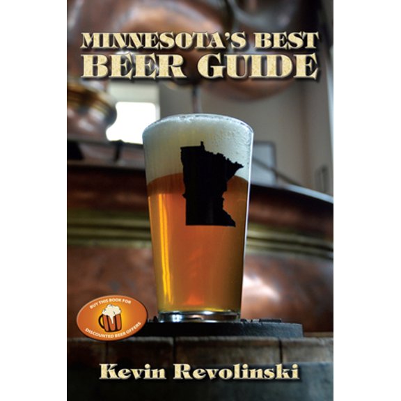Pre-Owned Minnesota's Best Beer Guide (Paperback) 1933272538 9781933272535