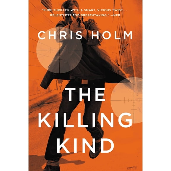 A Michael Hendricks Novel The Killing Kind, Book 1, (Paperback)