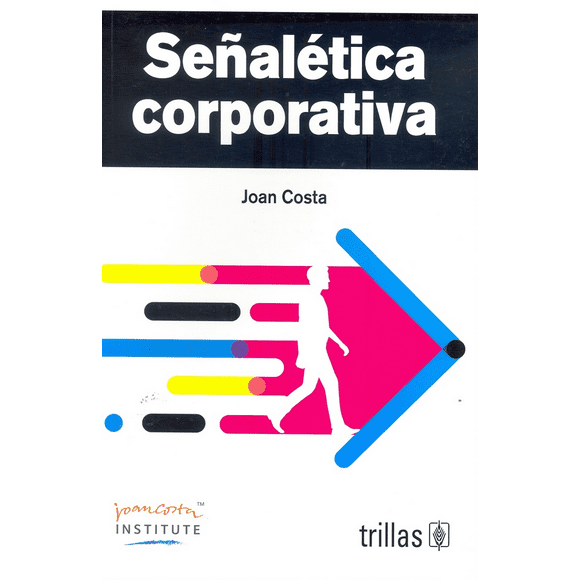 SEÑALETICA CORPORATIVA EDITORIAL TRILLAS, S. A. DE C. V. Papel