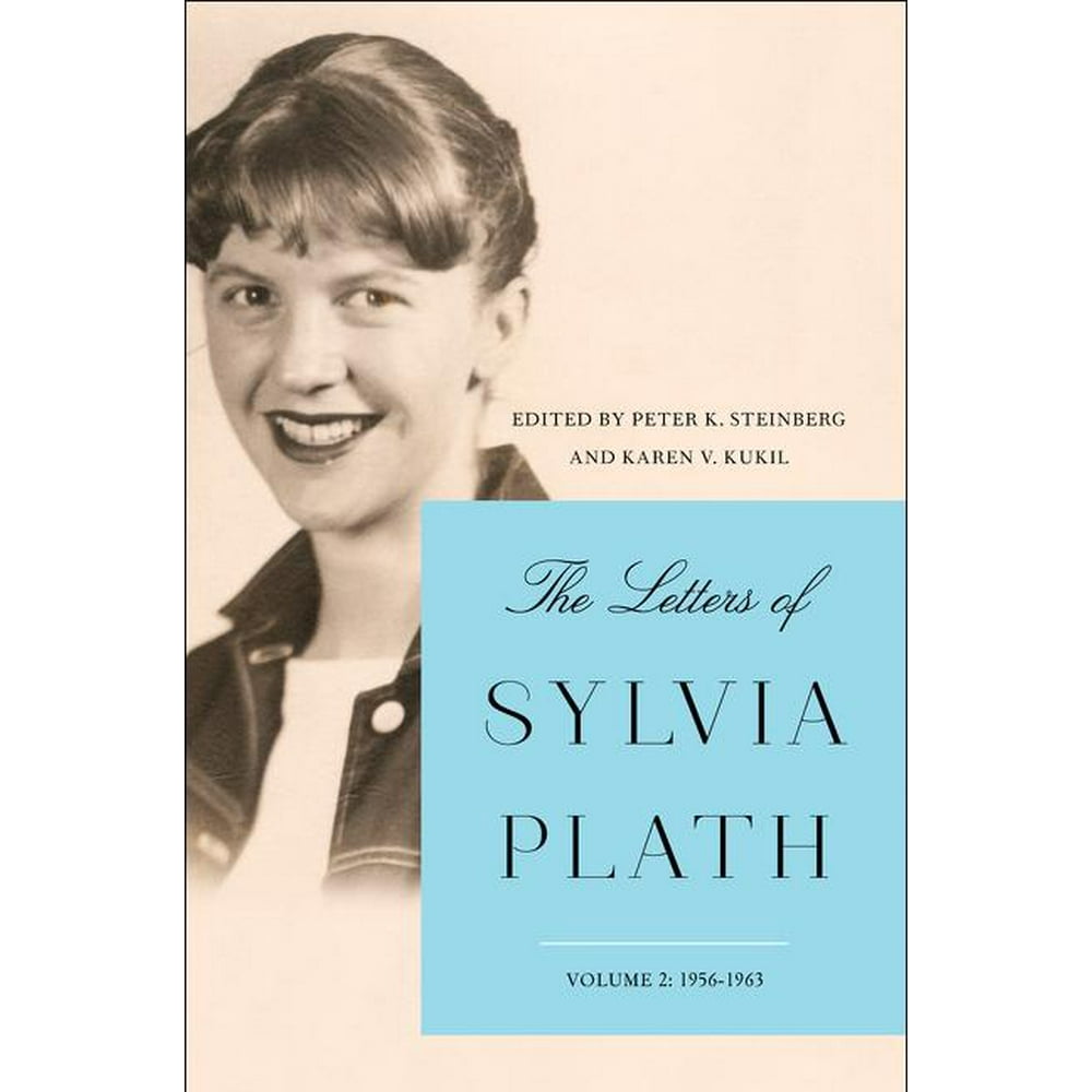 The Letters of Sylvia Plath Vol 2 19561963 (Hardcover