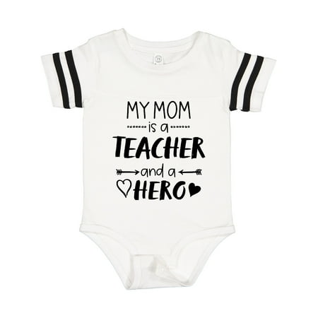 

Inktastic My Mom is a Teacher and a Hero Gift Baby Boy or Baby Girl Bodysuit