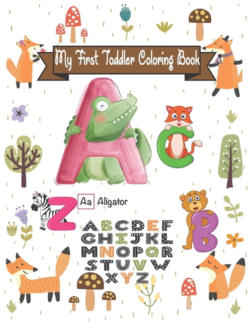 My First Toddler Coloring Book : An Activity Book for Toddlers and ...