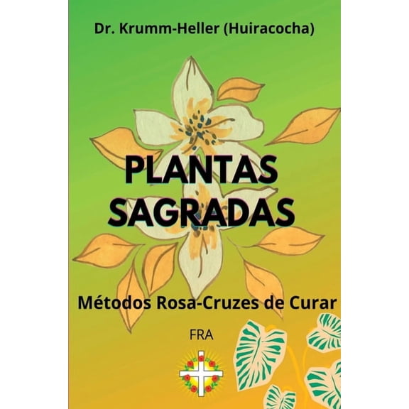Plantas Sagradas, (Paperback)