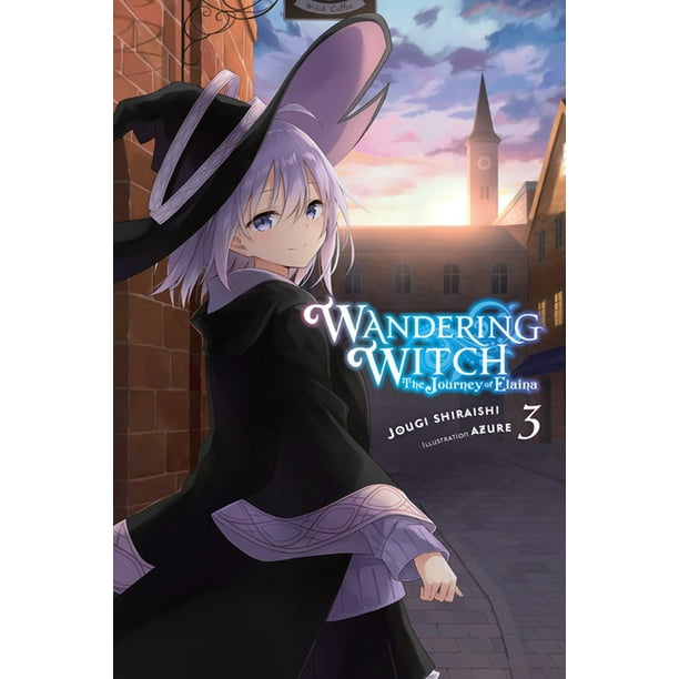 Witch From Mercury Light Novel Wandering Witch: The Journey of Elaina: Wandering Witch: The Journey of