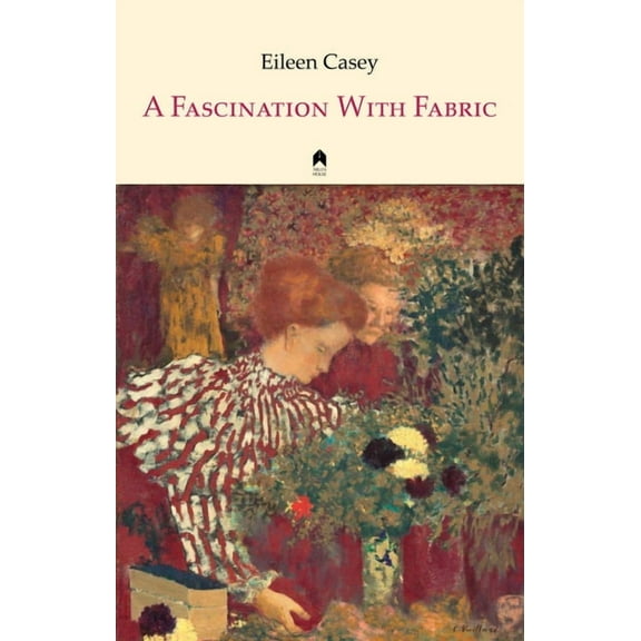 A Fascination with Fabric: Selections from Ireland's Own, (Paperback)