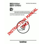 Brother BES-1216AC Embroidery Machine Owners Instruction Manual