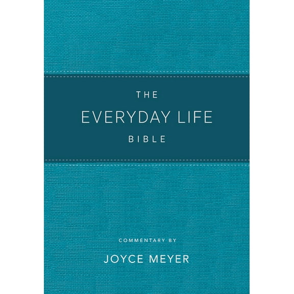 The Everyday Life Bible Teal Leatherluxe(r): The Power of God's Word for Everyday Living, (Hardcover)