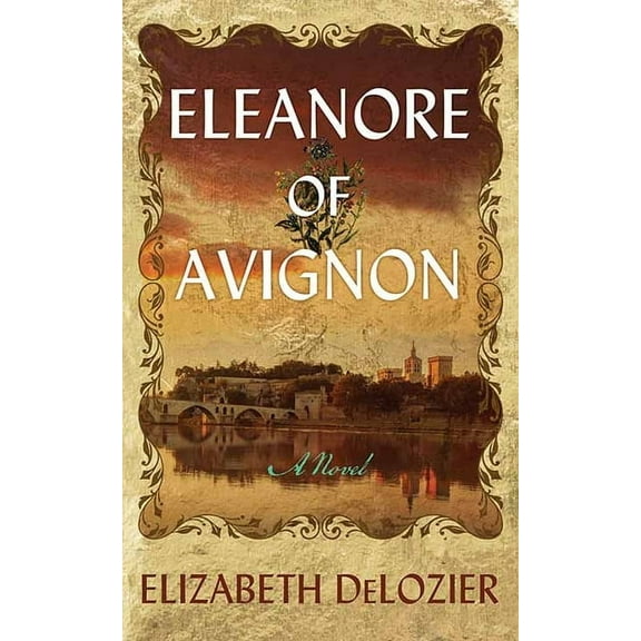 Center Point Premier Fiction (Large Prin Eleanore of Avignon, (Hardcover)