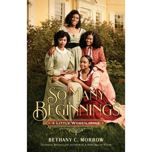 Remixed Classics So Many Beginnings: A Little Women Remix, Book 2, (Hardcover)