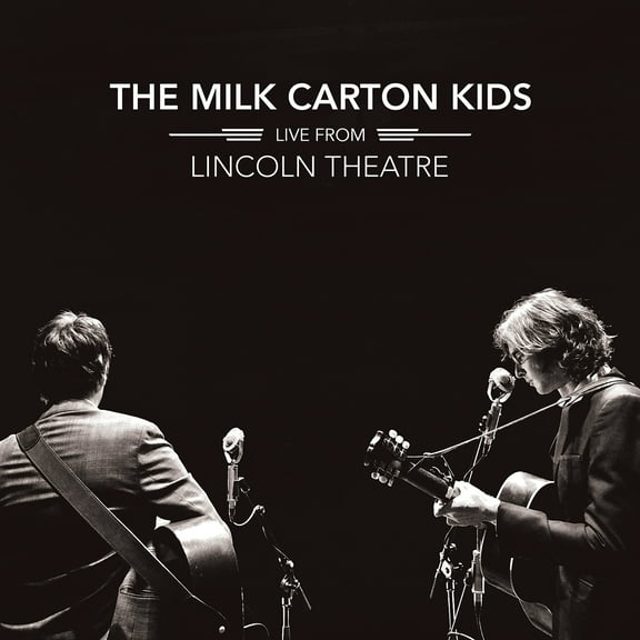 The Milk Carton Kids - Live From Lincoln Theatre - Music & Performance - Vinyl
