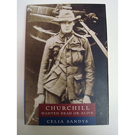 Pre-Owned Churchill: Wanted Dead or Alive (Hardcover) 0786707046