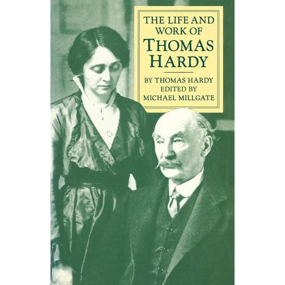 The Life and Work of Thomas Hardy, (Paperback)